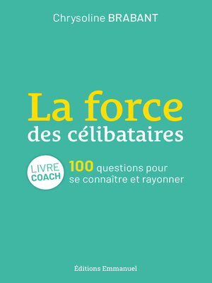 cover image of La force des célibataires